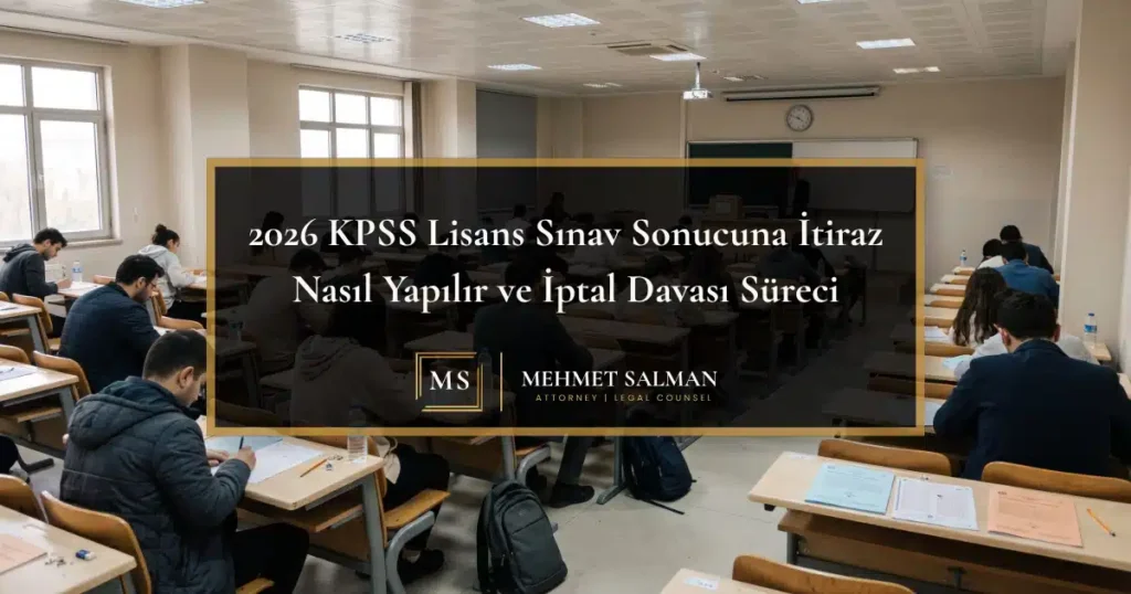 "2026 KPSS Lisans Sınav Sonucuna İtiraz Nasıl Yapılır ve İptal Davası Süreci" başlıklı, sınav salonunda test çözen adayların yer aldığı Av. Mehmet Salman hukuki rehber kapak görseli.